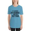I love my Grandma and her tattos short sleeve t-shirt - Image 4