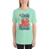 Daddy is one hot aircraft mechanic short sleeve t-shirt