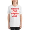 Think I m cute see my aunt Short Sleeve T-shirt - Image 5