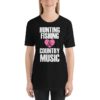 Hunting Fishing Country Music Unisex Short Sleeve T-Shirts